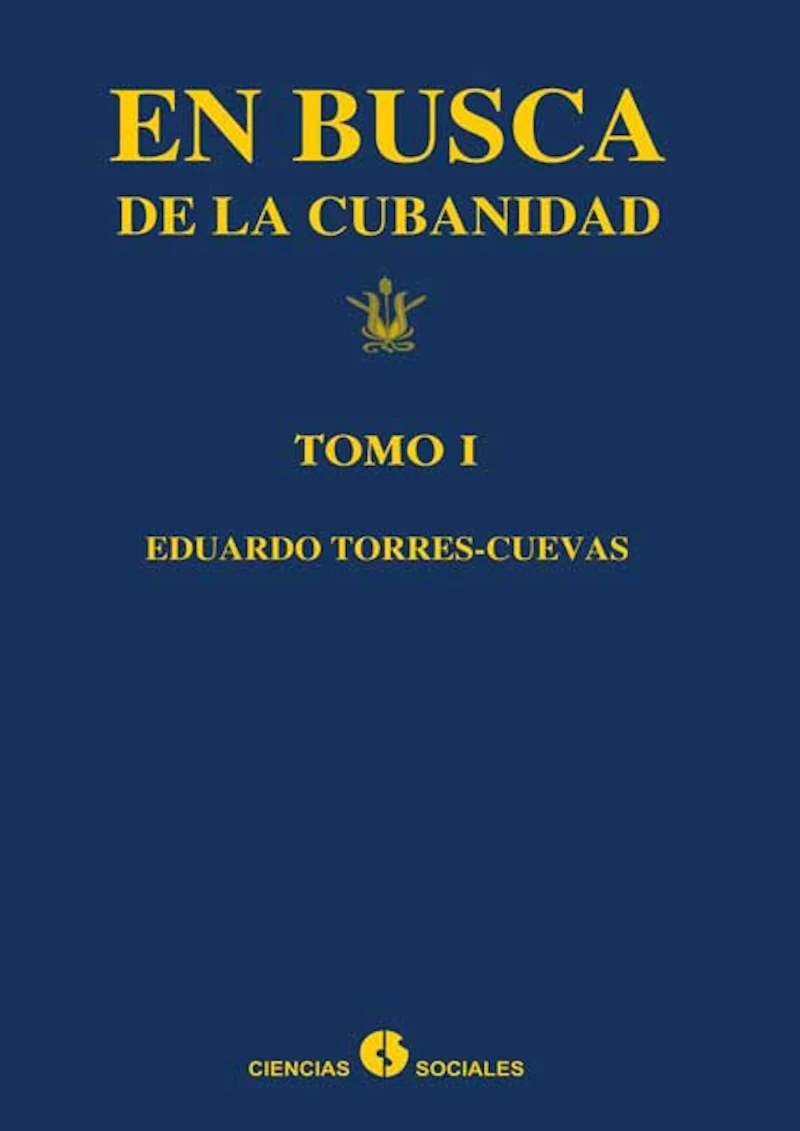 Portada: En busca de la cubanidad (tomo I)