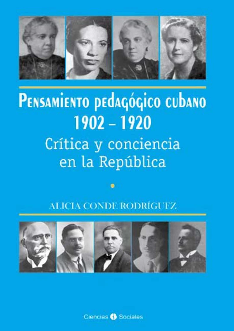 Portada: Pensamiento pedagógico cubano 1902-1920. Crítica y conciencia en la República