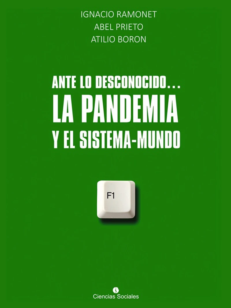 Portada: Ante lo desconocido... La pandemia y el sistema mundo
