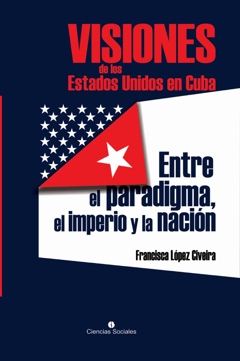 Portada: Visiones de los Estados Unidos en Cuba