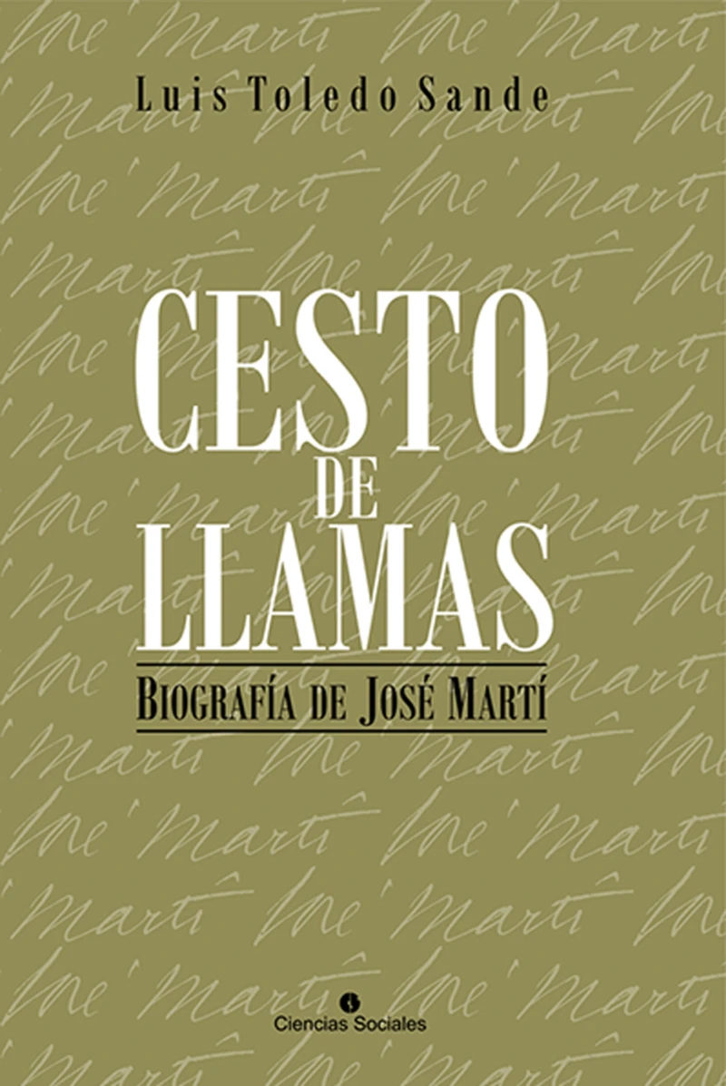 Portada: Cesto de llamas. Biografía de José Martí