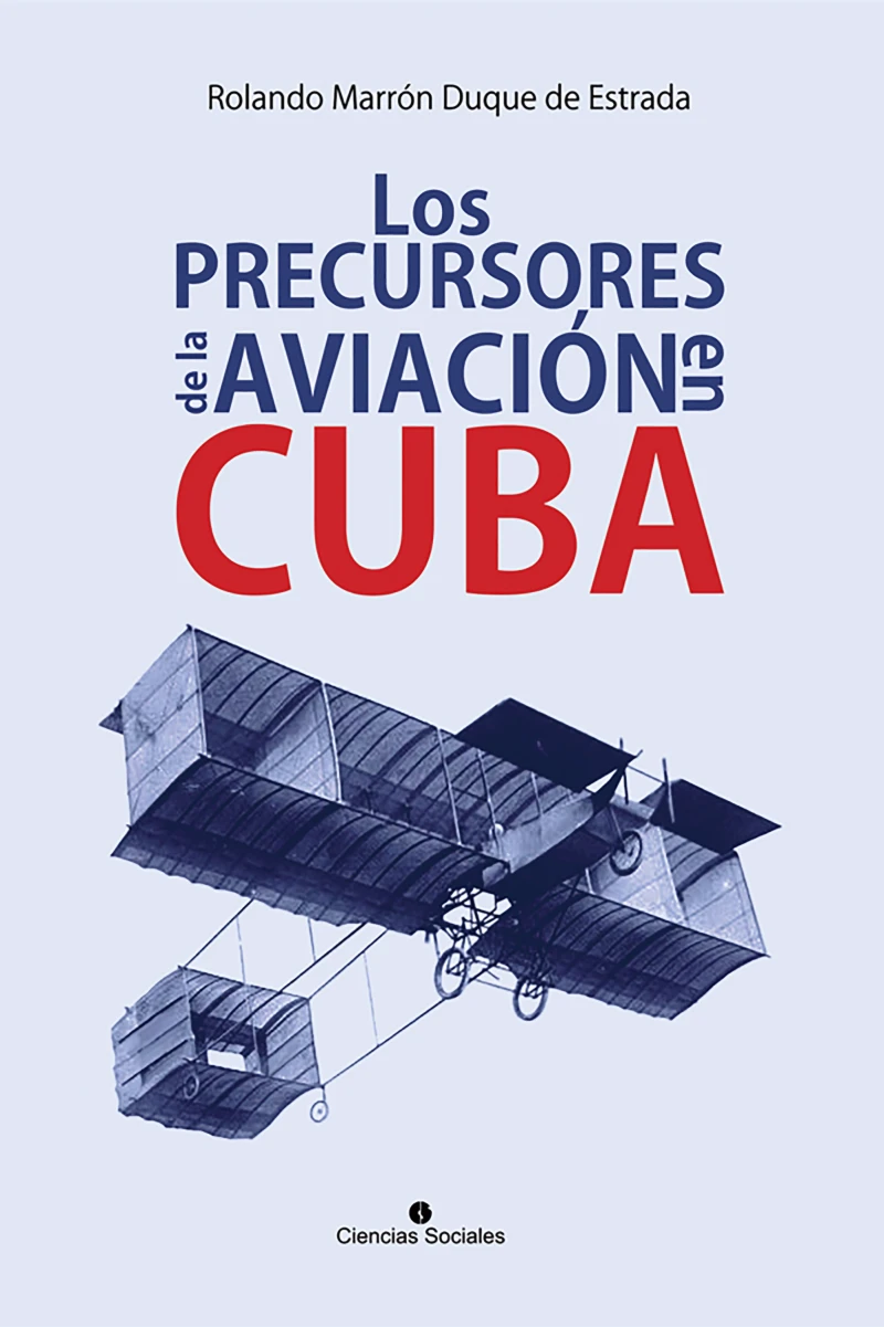 Portada: Los precursores de la aviación en Cuba