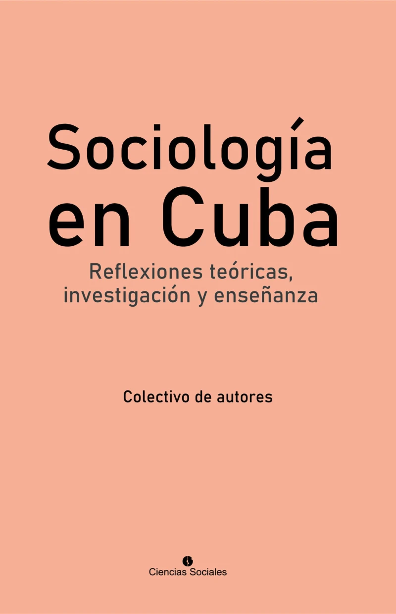 Portada: Sociología en Cuba. Reflexiones teóricas, investigación y enseñanza