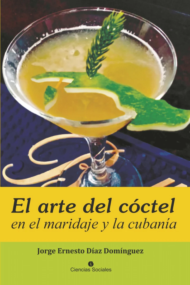 Portada: El arte del cóctel en el maridaje y la cubanía