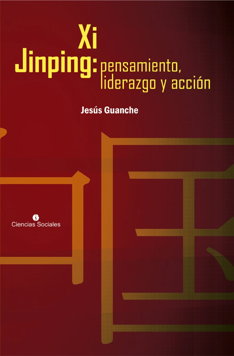 Portada: Xi Jinping: pensamiento, liderazgo y acción