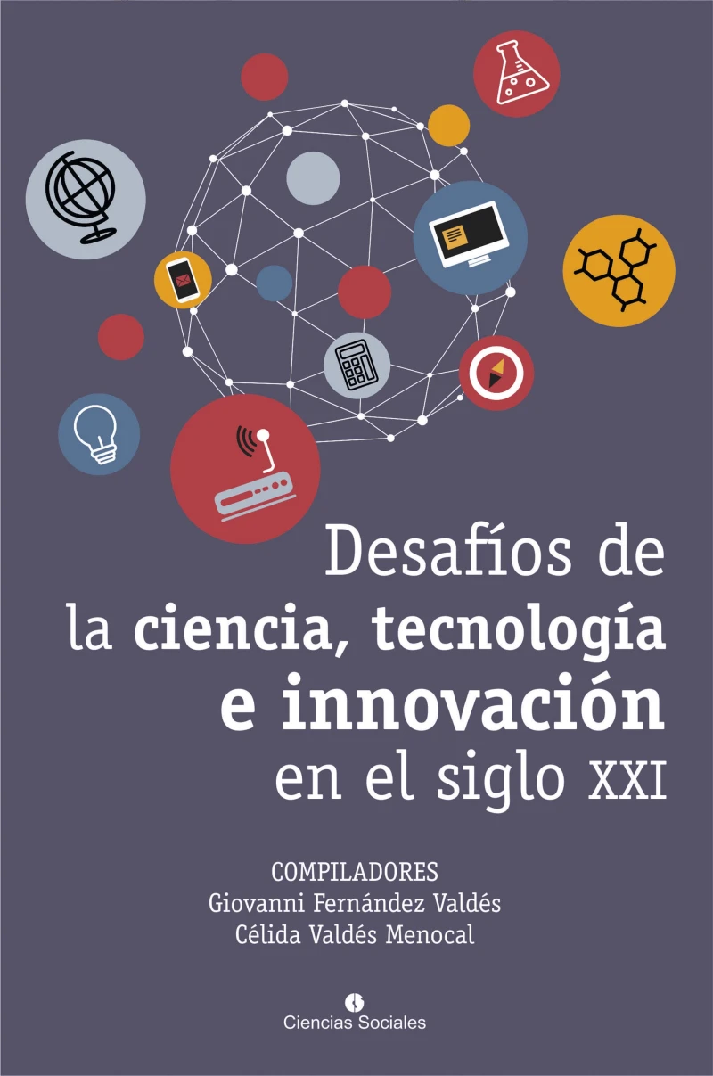 Portada: Desafíos de la ciencia, tecnología e innovación en el siglo XXI