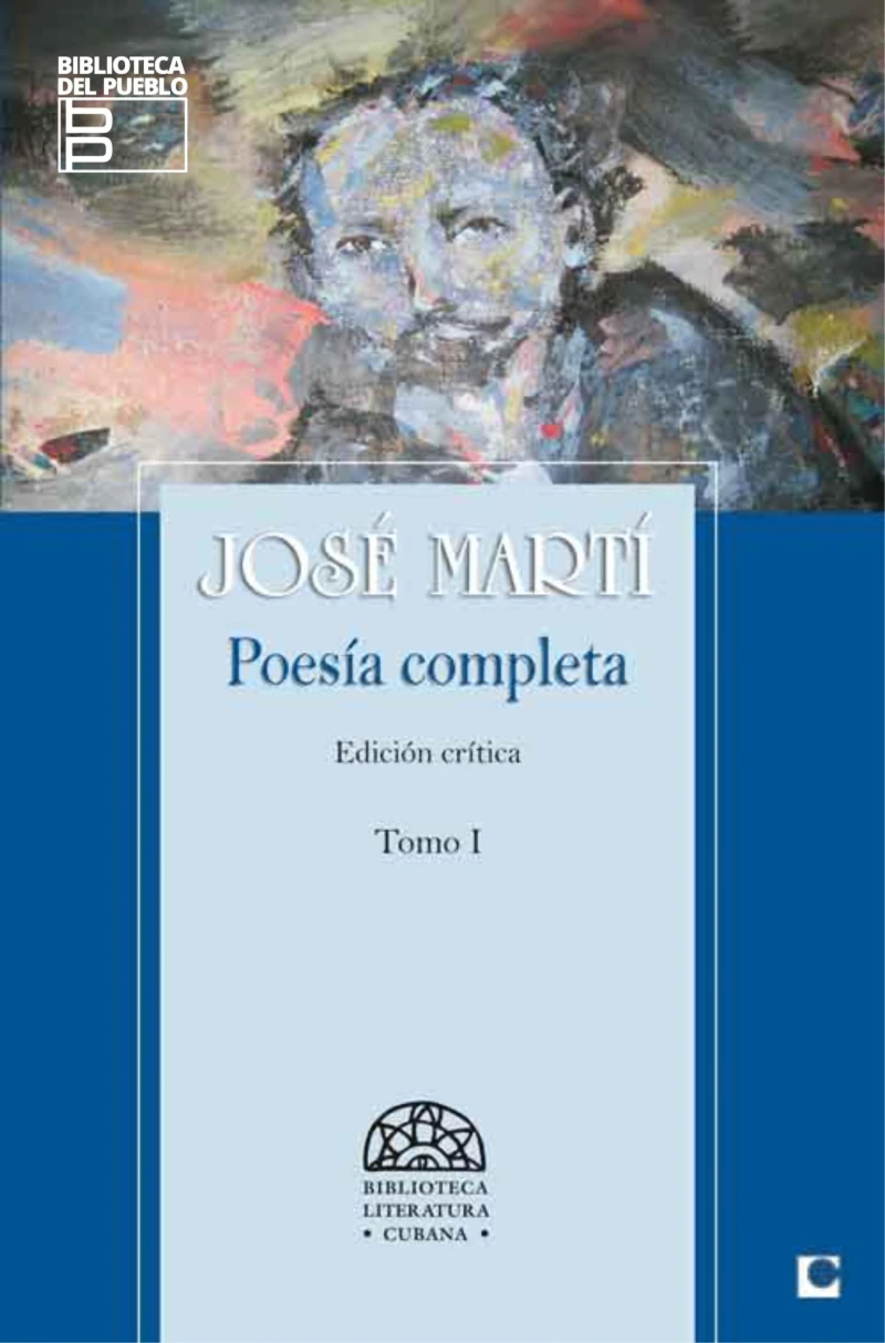 Portada: Poesía Completa de José Martí. Edición Crítica. Tomo I