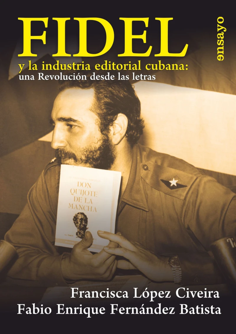 Portada: Fidel y la industria editorial cubana: una Revolución desde las letras