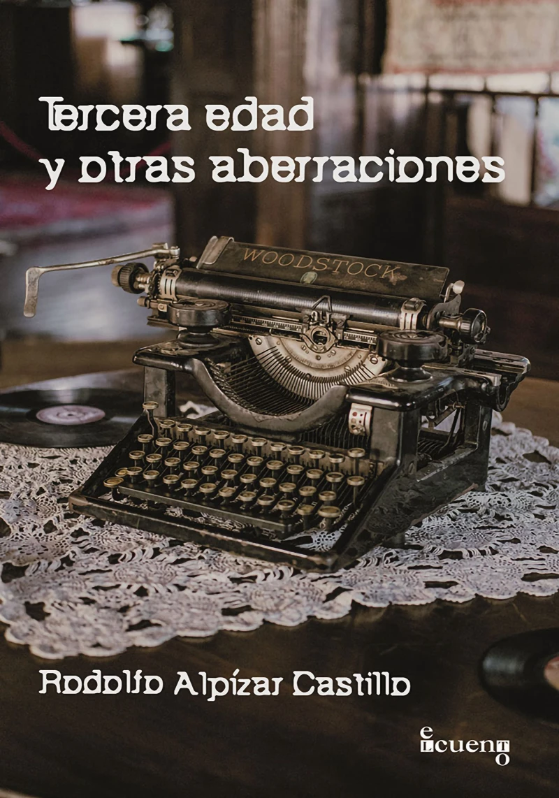 Portada: Tercera edad y otras aberraciones