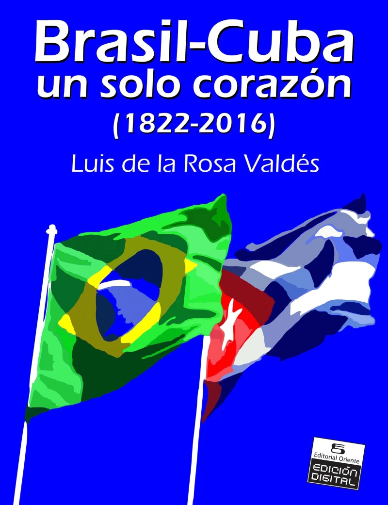 Portada: Brasil-Cuba, un solo corazón (1822-2016)