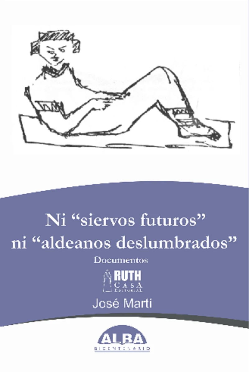 Portada: Ni "Siervos Futuros" Ni "Aldeanos Deslumbrados"