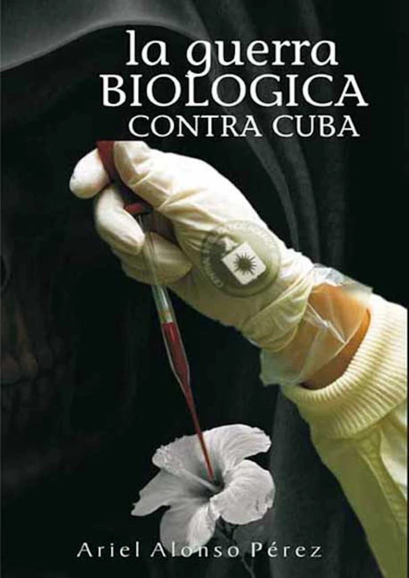 Portada: La guerra biológica contra Cuba