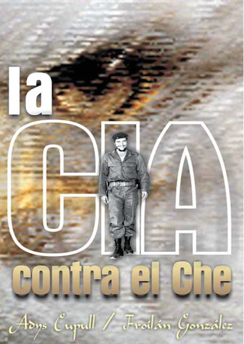 Portada: La CIA contra el Che