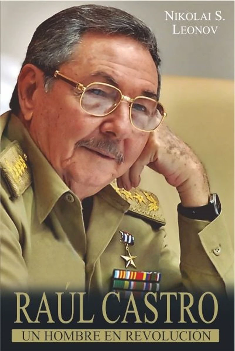 Portada: Raúl Castro: un hombre en Revolución