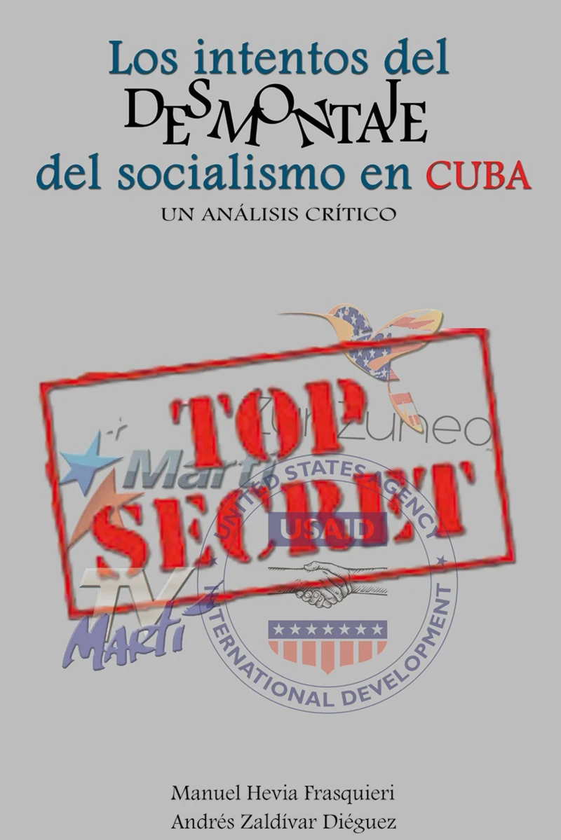 Portada: Los intentos del desmontaje del socialismo en Cuba. Un análisis crítico