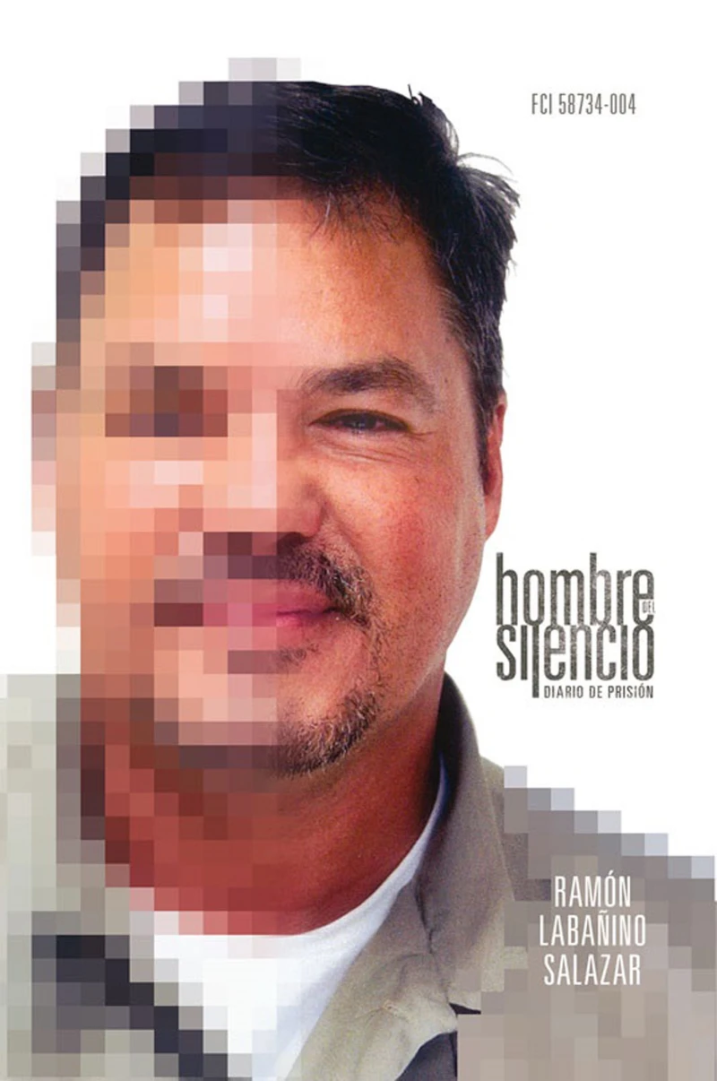 Portada: Hombre del Silencio. Diario de Prisión de Ramón Labañino Salazar