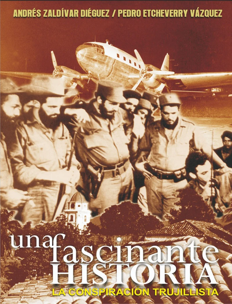 Portada: Una fascinante historia. La Conspiración Trujillista