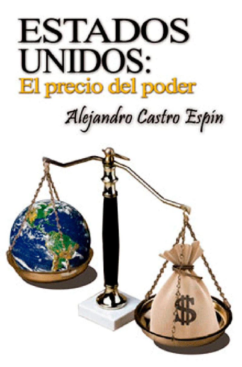 Portada: Estados Unidos: El precio del poder