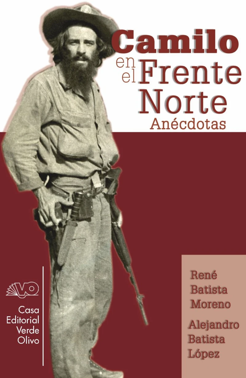 Portada: Camilo en el Frente Norte. Anécdotas
