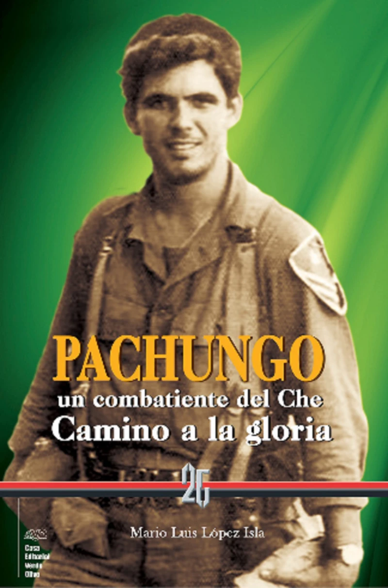 Portada: Pachungo, un combatiente del Che