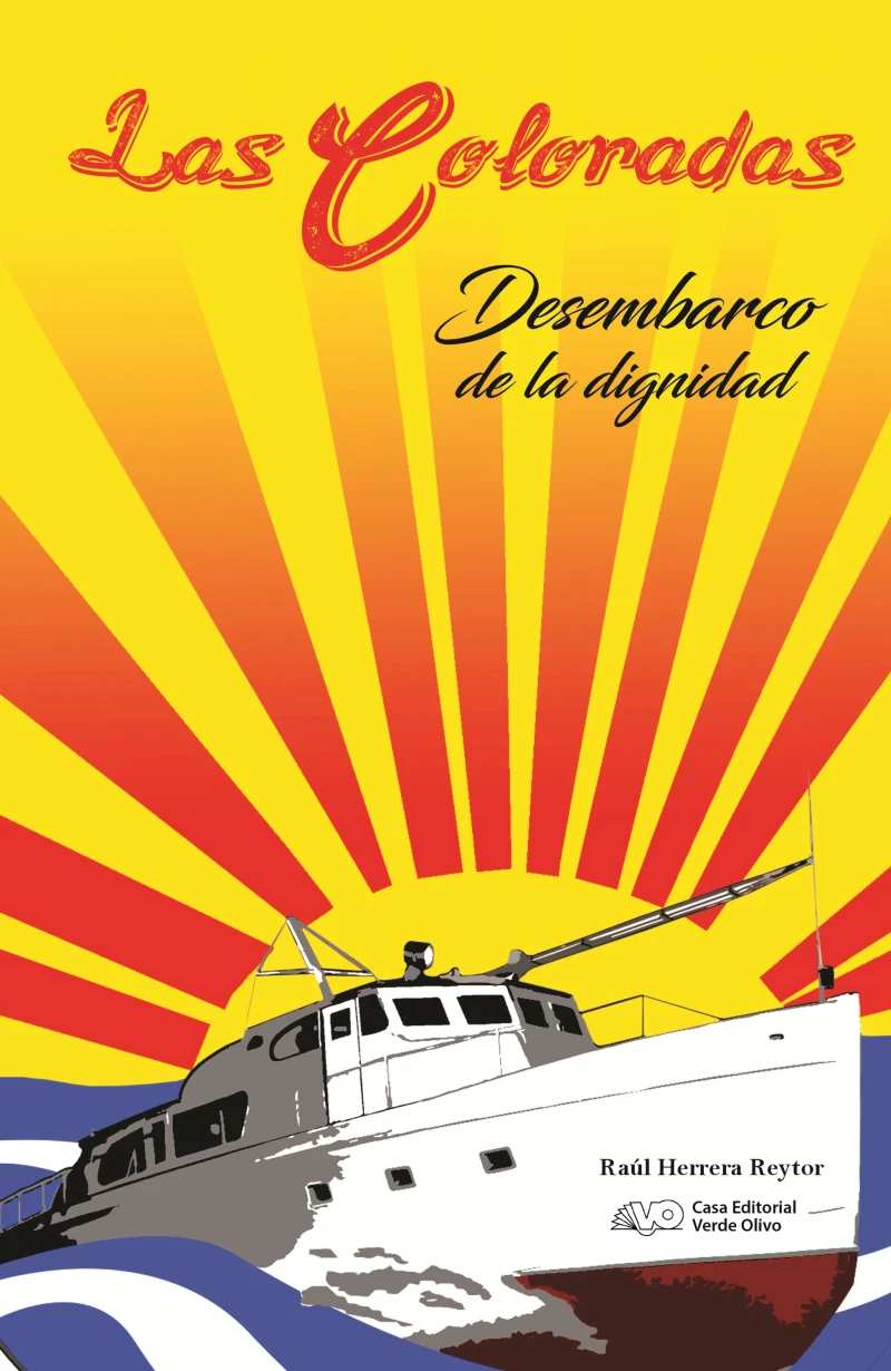 Portada: Las Coloradas. Desembarco de la dignidad