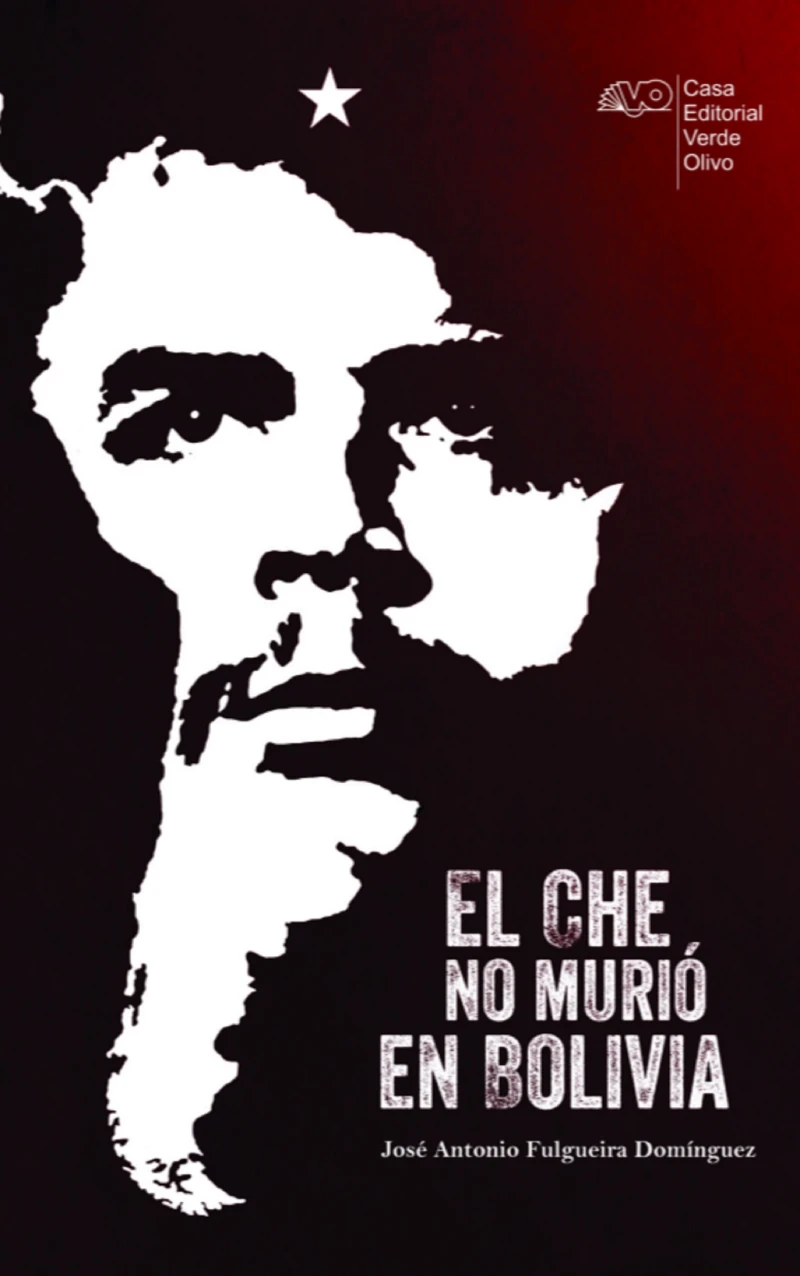 Portada: El Che no murió en Bolivia