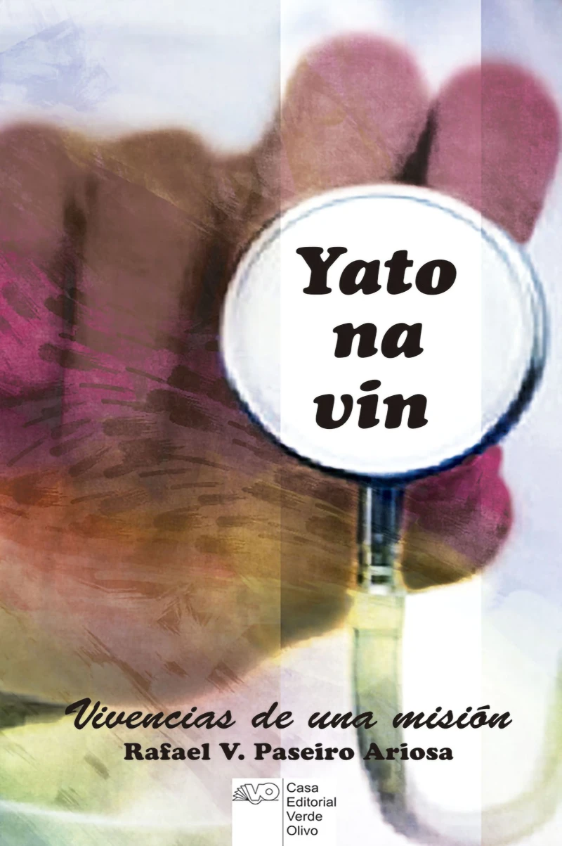 Portada: Yato na vin. Vivencias de una misión