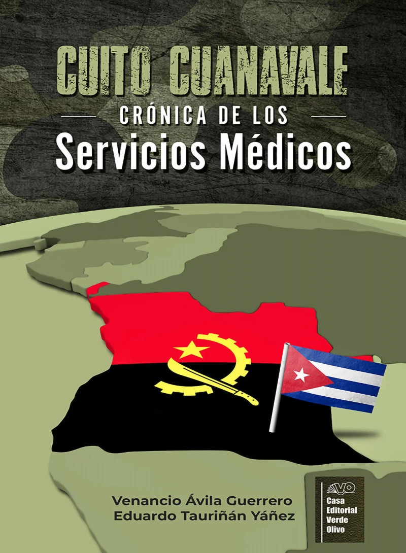 Portada: Cuito Cuanavale: Crónica de los Servicios Médicos