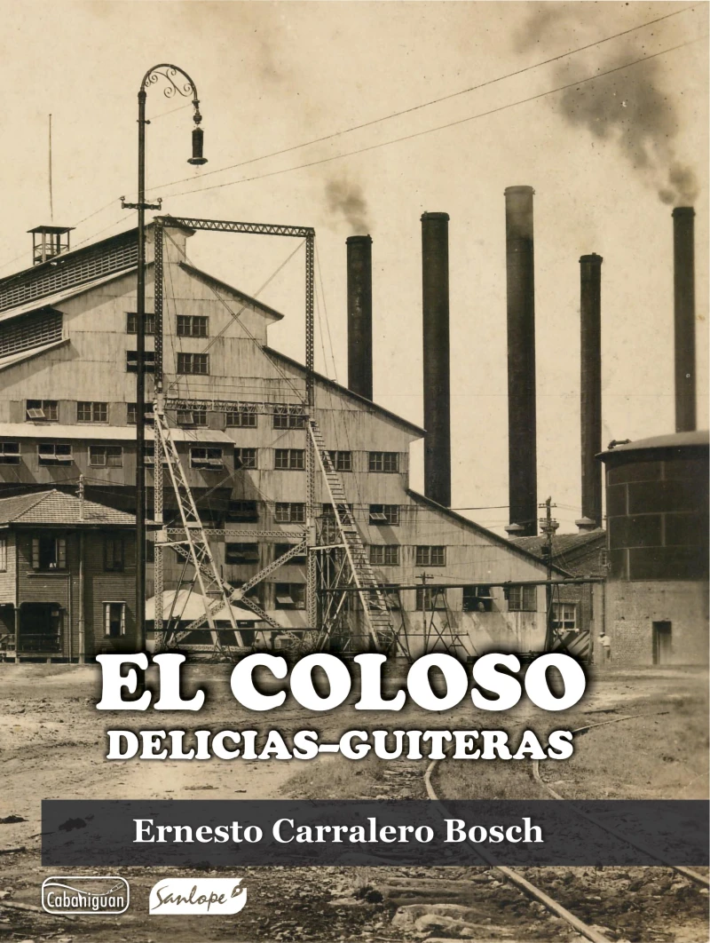 Portada: El coloso Delicias-Guiteras