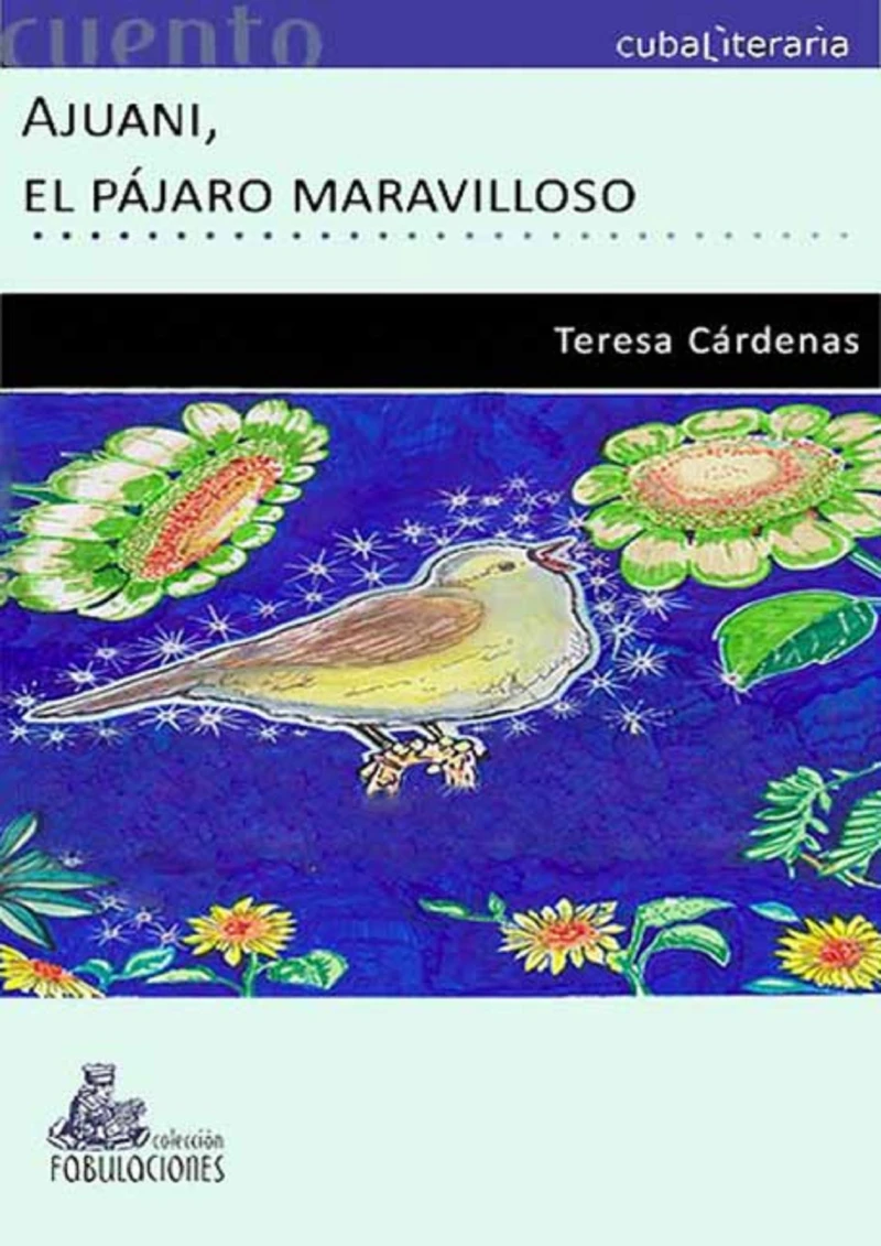 Portada: Ajuani, el pájaro maravilloso