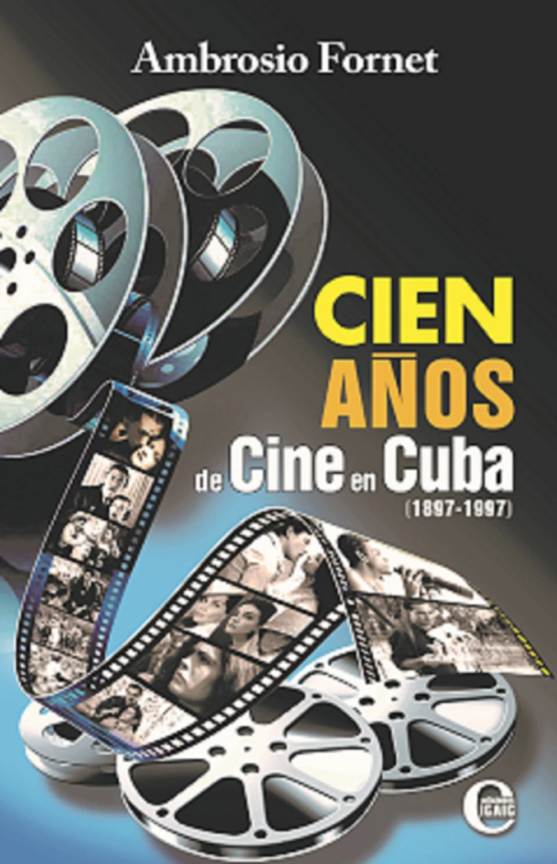 Portada: Cien años de cine en Cuba (1897-1997)