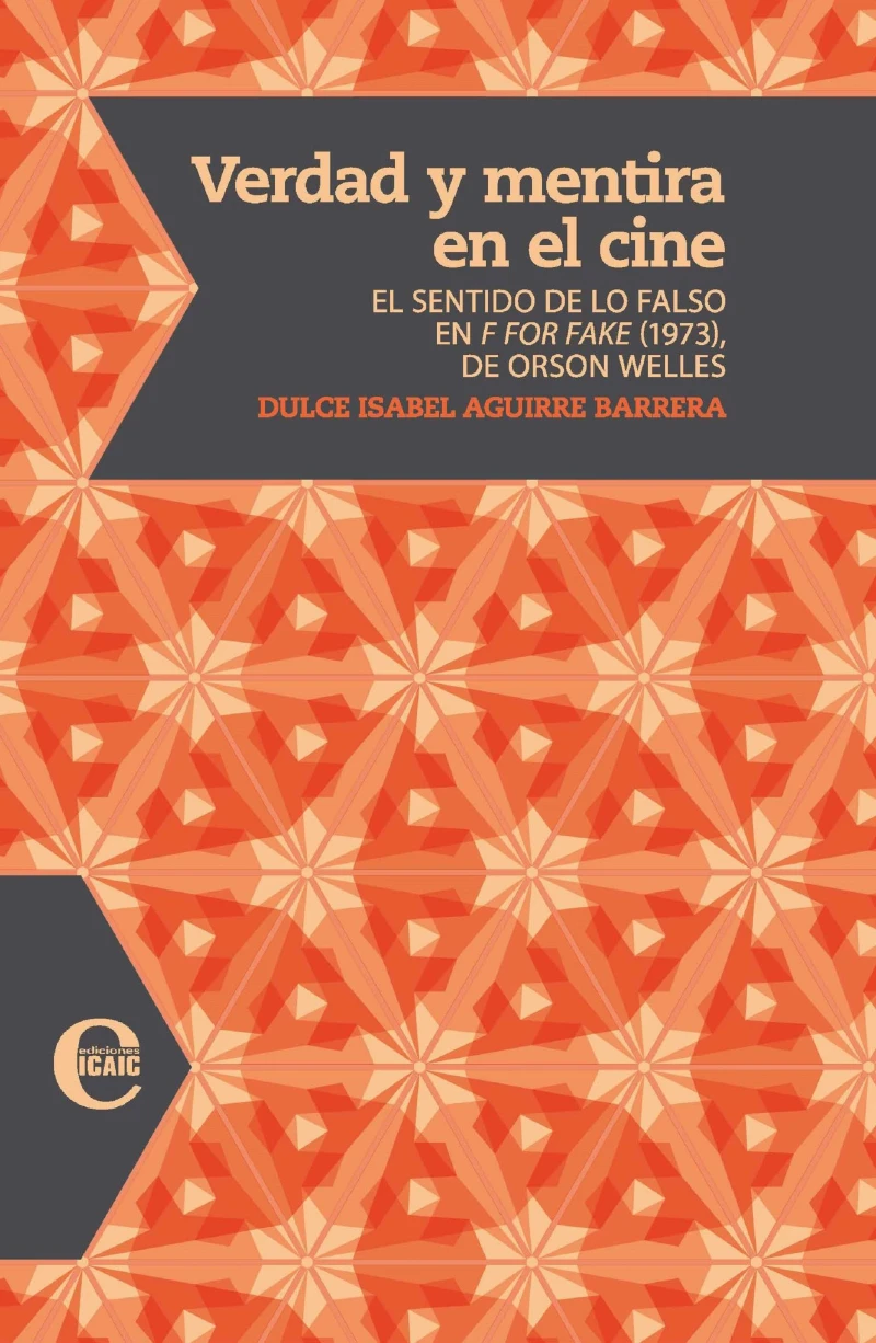 Portada: Verdad y mentira en el cine. El sentido de lo falso en F for fake