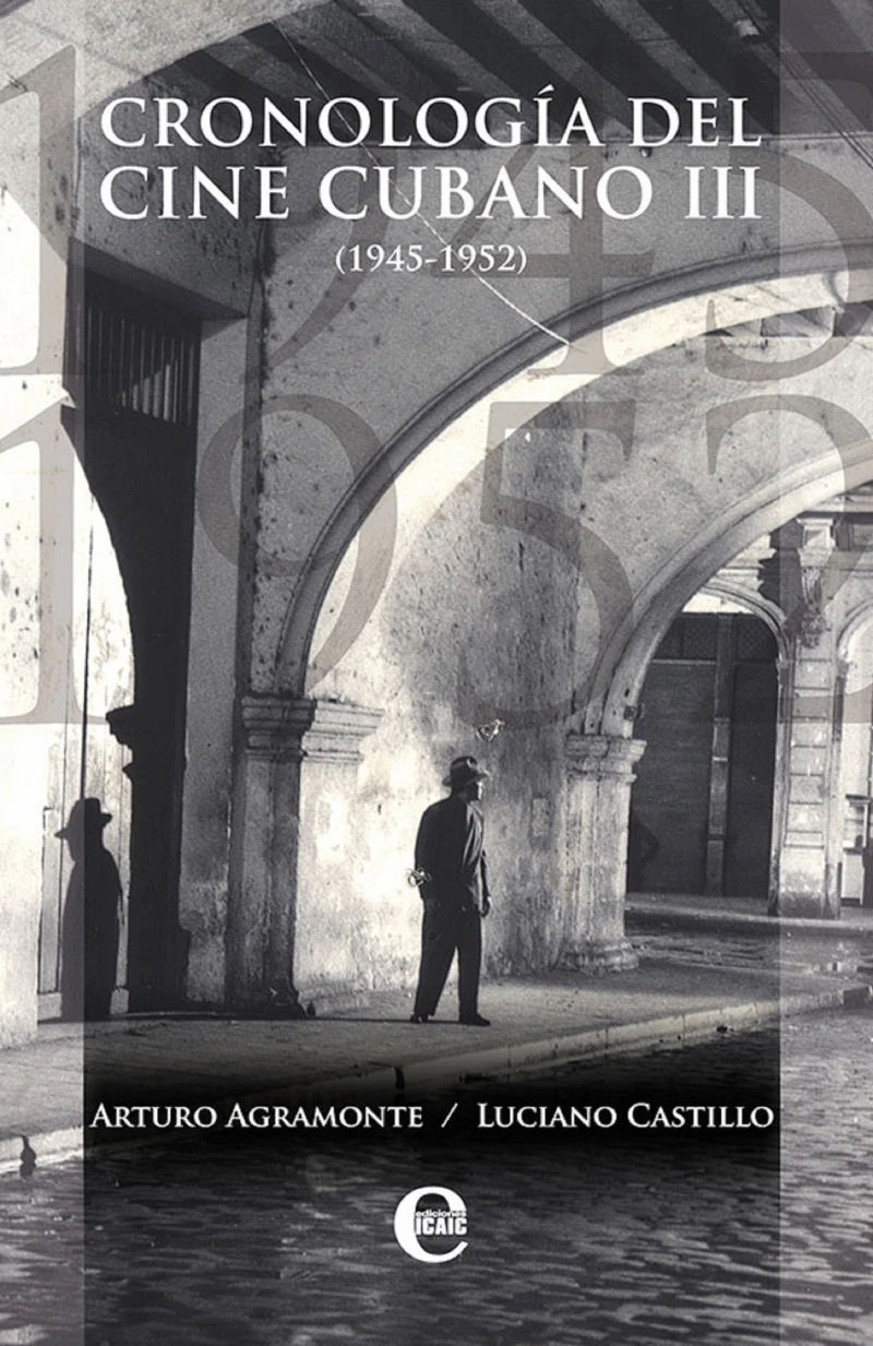 Portada: Cronología del cine cubano III (1945-1952)
