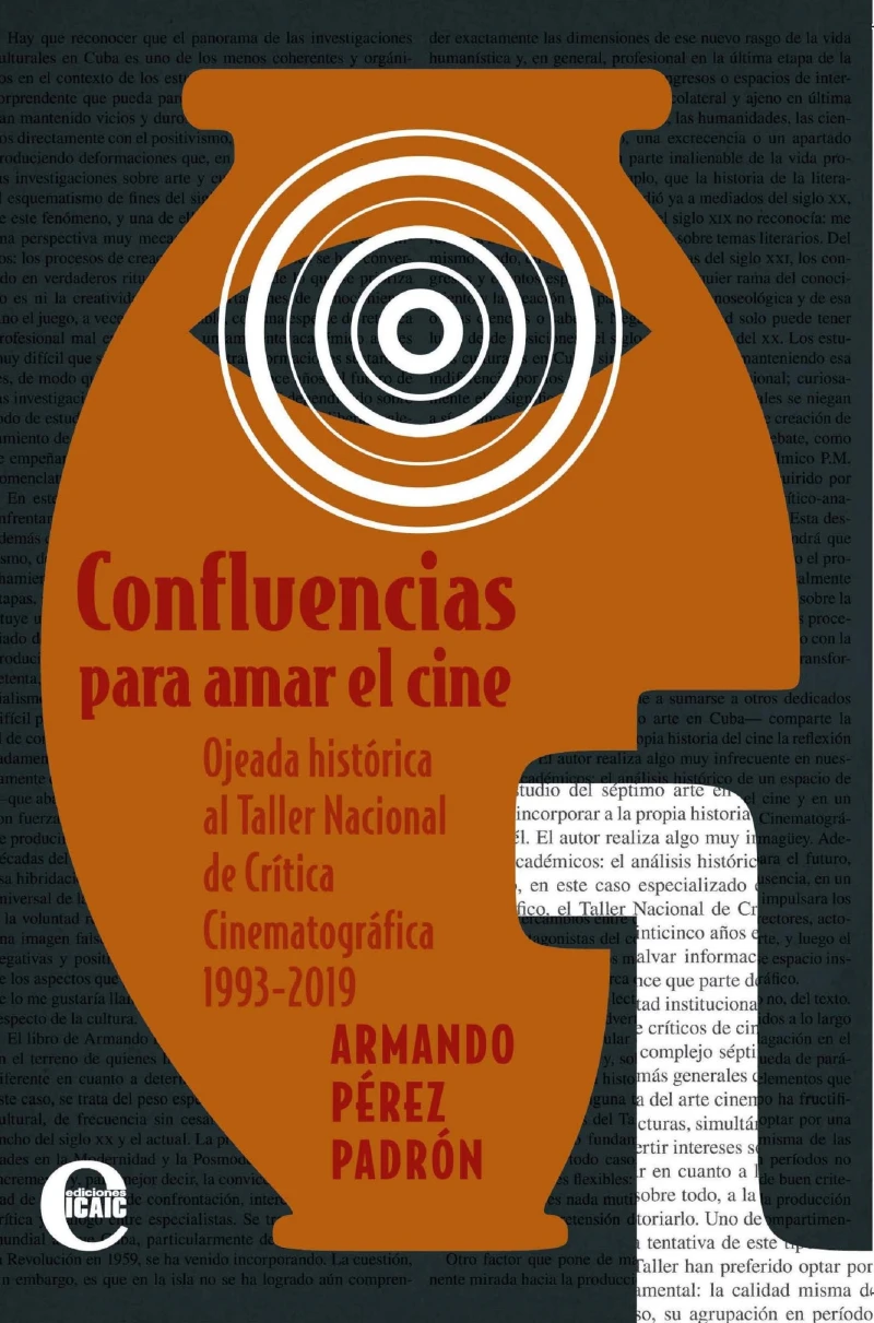 Portada: Confluencias para amar el cine. Ojeada histórica al Taller Nacional de Crítica Cinematográfica de Camaguey