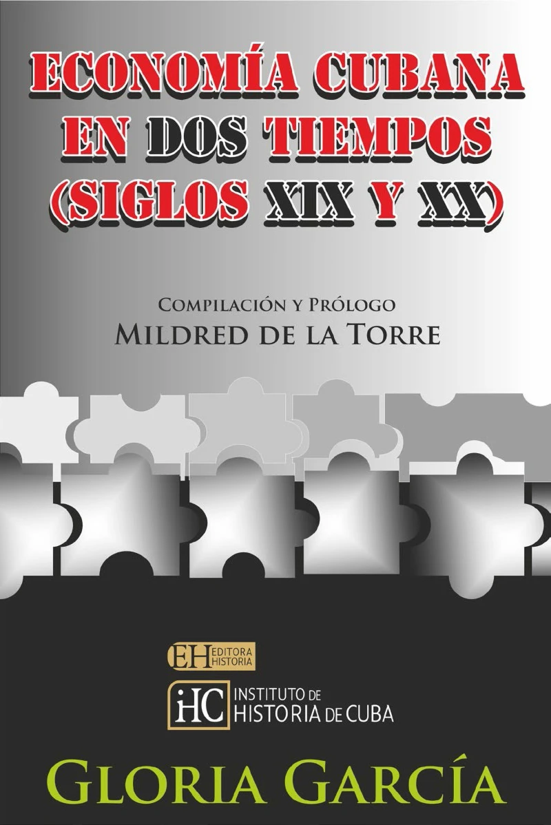 Portada: Economía cubana en dos tiempos (Siglo XIX y XX)