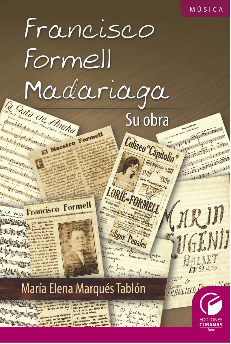 Portada: Francisco Formell Madariaga. Su obra