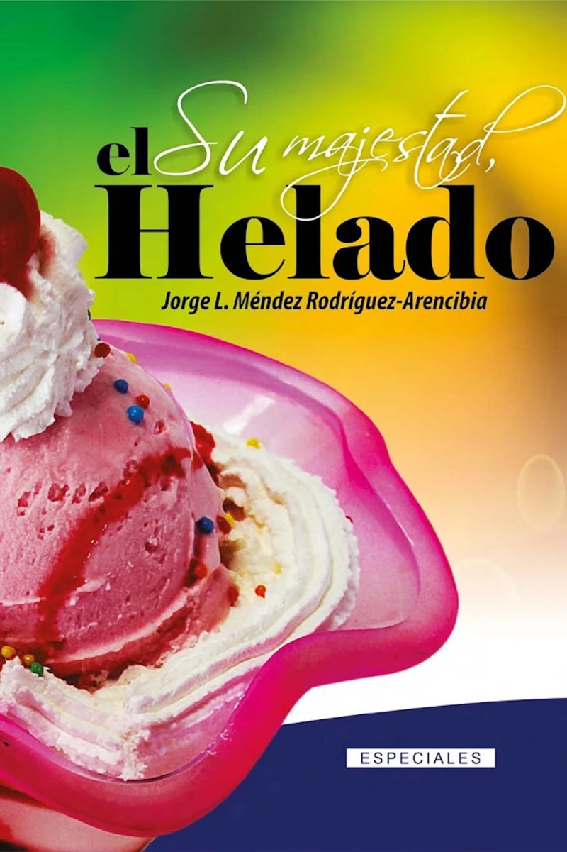 Portada: Su majestad, el Helado