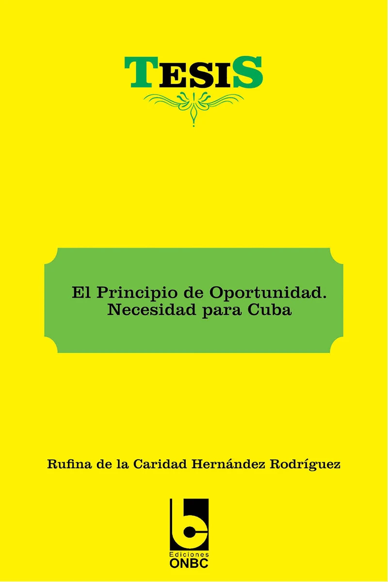 Portada: El Principio de Oportunidad. Necesidad para Cuba