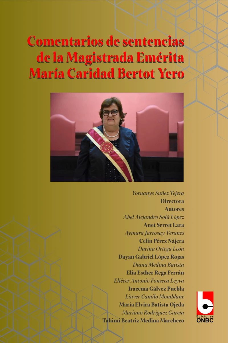 Portada: Comentarios de sentencias de la magistrada emérita María Caridad Bertot Yero