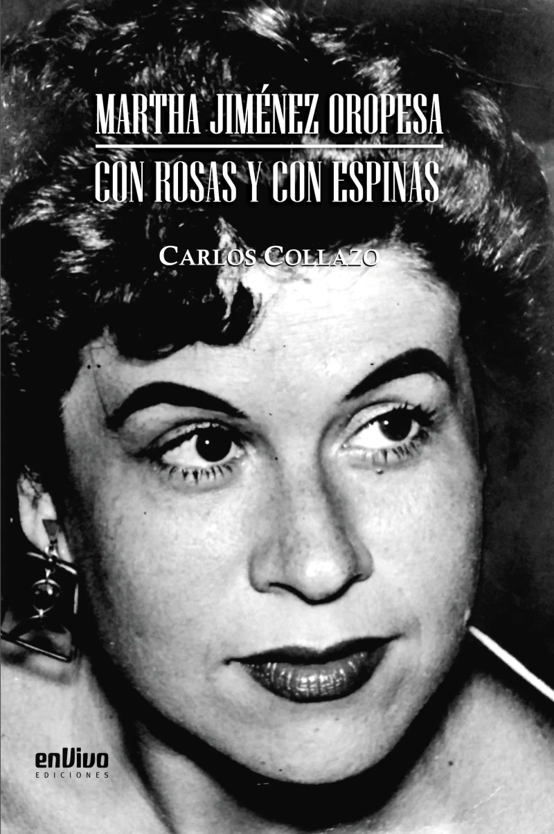 Portada: Martha Jiménez Oropesa. Con rosas y con espinas
