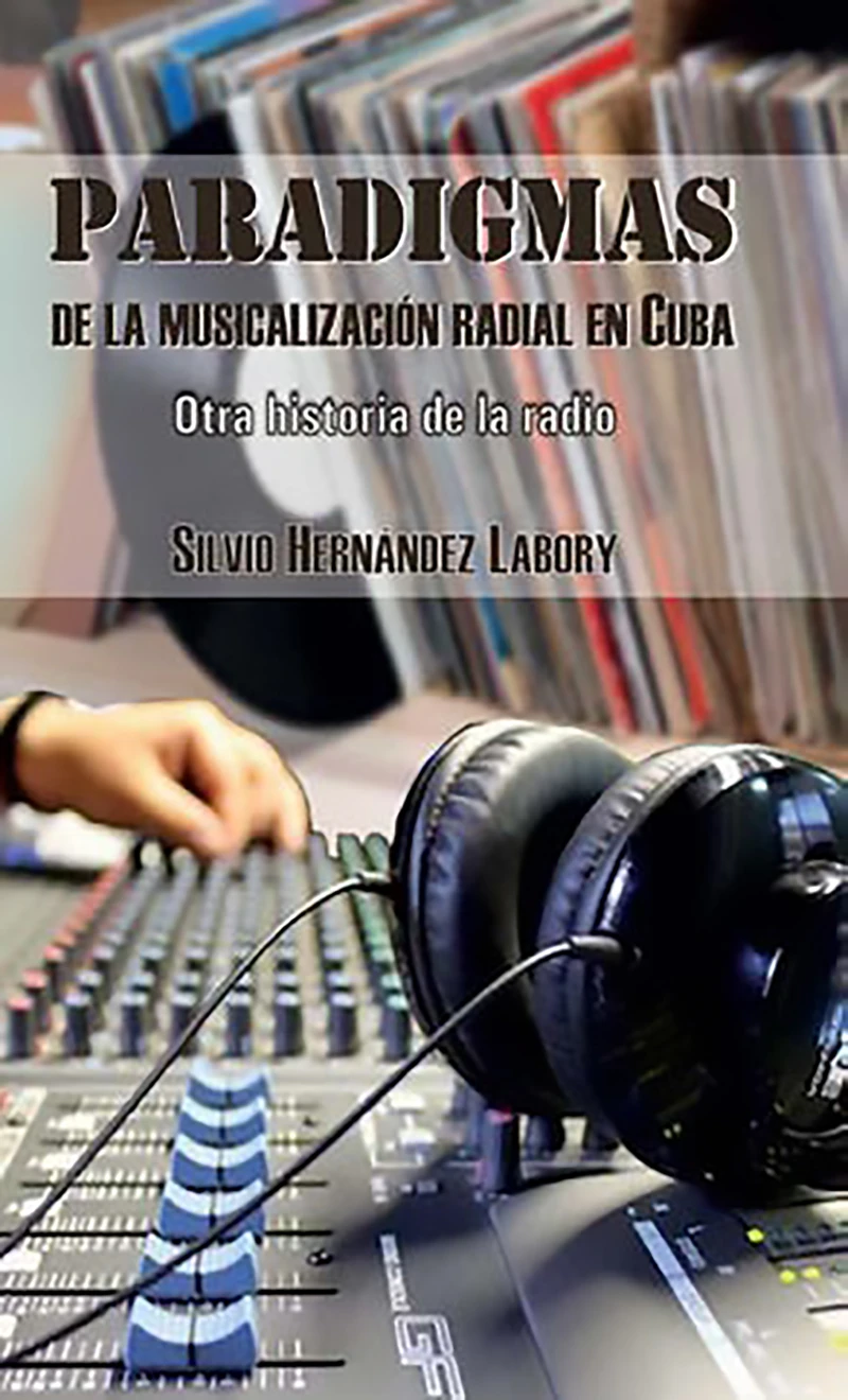 Portada: Paradigmas de la musicalización radial en Cuba