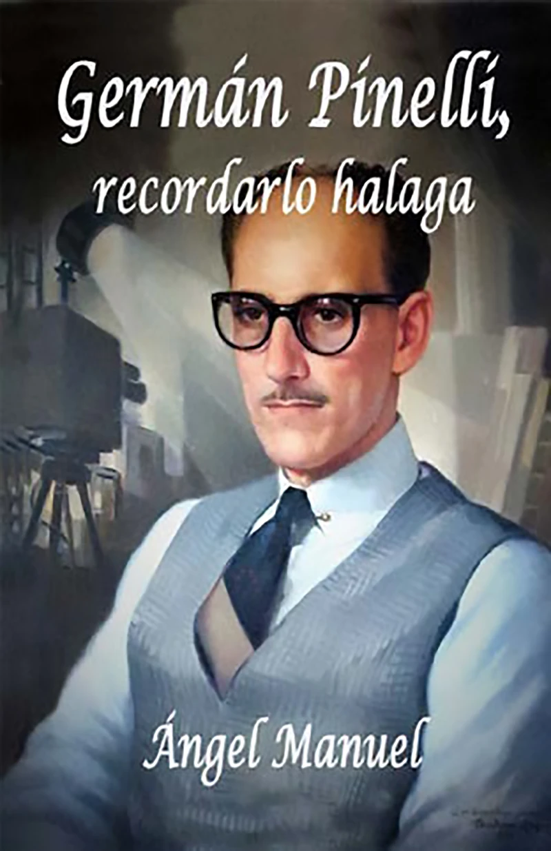 Portada: Germán Pinelli, recordarlo halaga