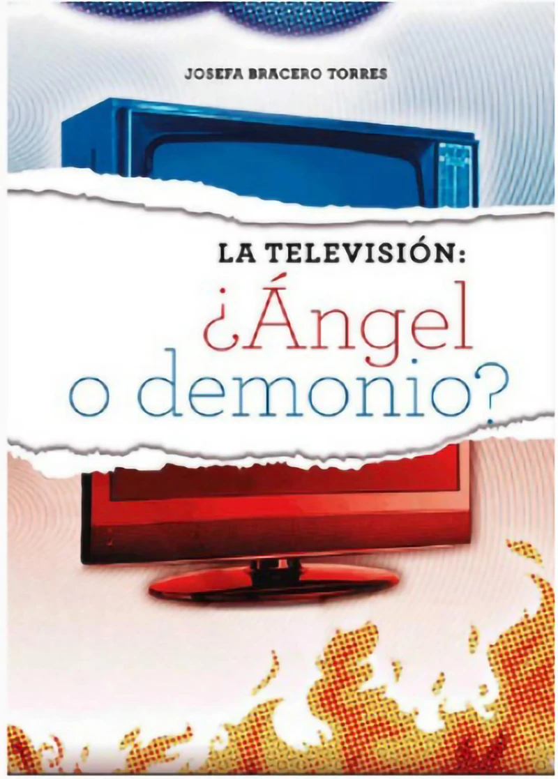 Portada: La televisión: ¿Ángel o Demonio?