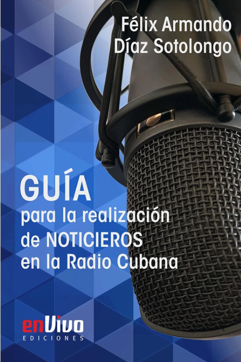 Portada: Guía para la realización de noticieros en la Radio Cubana