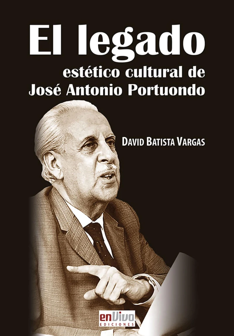 Portada: El legado estético cultural de José Antonio Potuondo