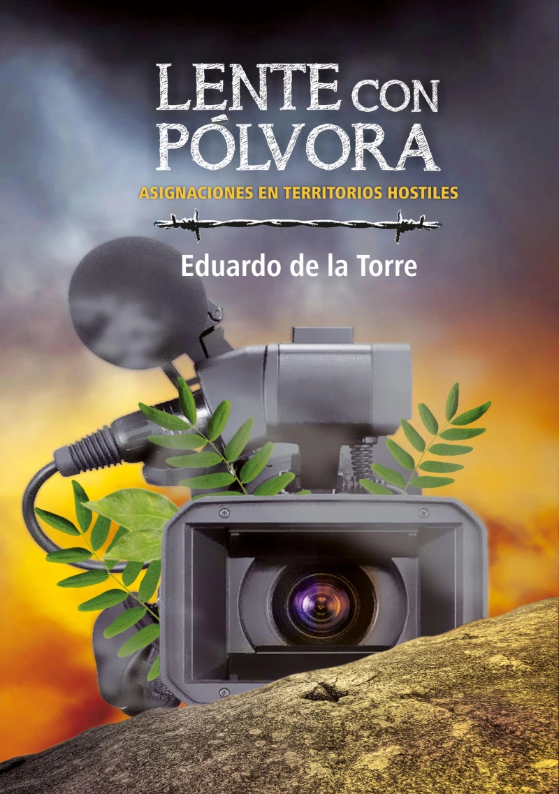 Portada: Lente con pólvora. Asignaciones en territorios hostiles