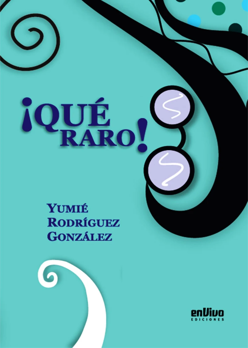 Portada: ¡Qué raro!