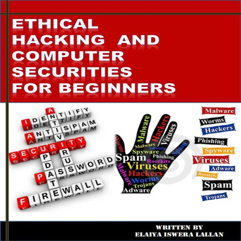 Portada: Ethical Hacking and Computer Securities For Beginners