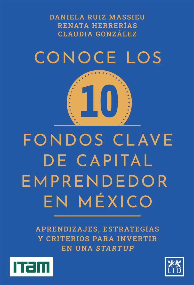 Portada: Conoce los 10 fondos clave de capital emprendedor en México