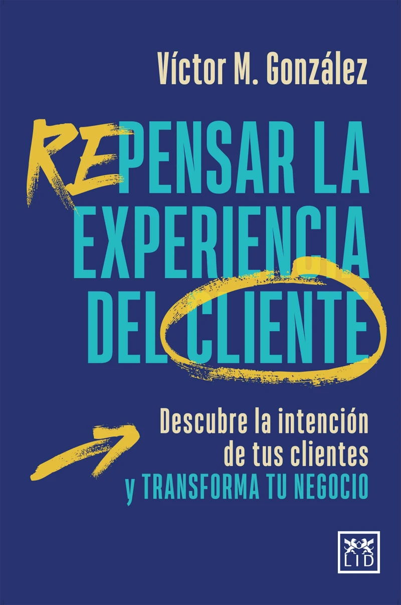 Portada: Repensar la experiencia del cliente